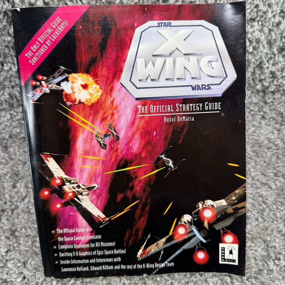 Star Wars X-Wing: The Official Strategy Guide by Rusel DeMaria